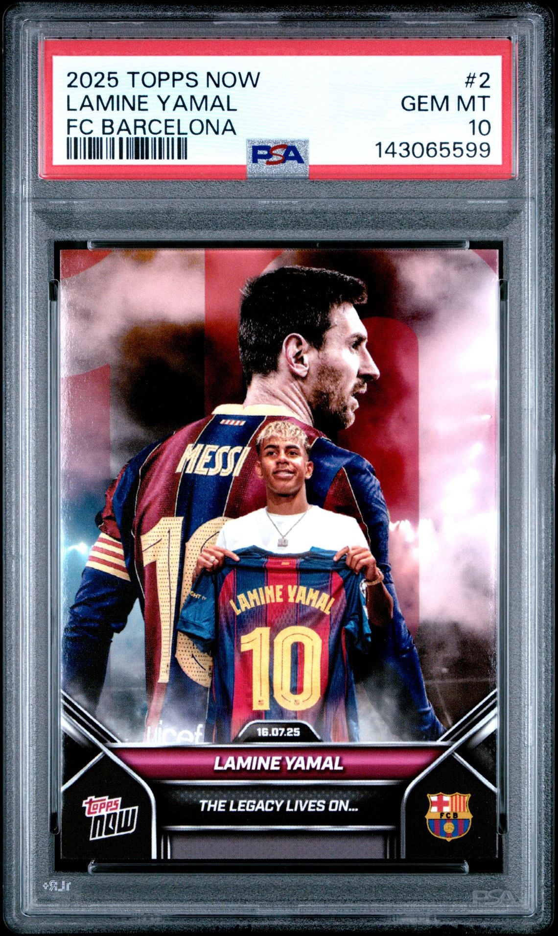 TOPPS NOW Lamine Yamal Lionel Messi Legacy PSA 10 GEM Mint